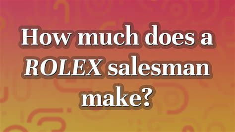 how much do rolex salesman make